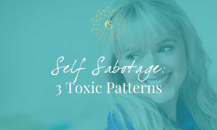 Self Sabotage – Toxic Patterns That Are Holding You Back in Business